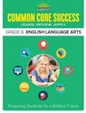 Barron's Common Core Success Grade 6 English Language Arts - Barron's Educational Series - 9781438006796