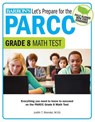 Let's Prepare for the PARCC Grade 8 Math Test - Barron's Educational Series - 9781438008226