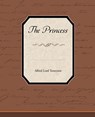 The Princess - Alfred Lord Tennyson - 9781438534282
