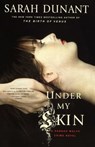 Under My Skin - Sarah Dunant - 9781439105313