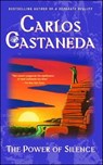 Power of Silence - Carlos Castaneda - 9781439121856