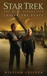 Losing the Peace - William Leisner - 9781439123416