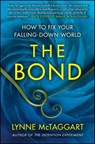 Bond - Lynne McTaggart - 9781439157954
