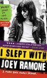 I Slept With Joey Ramone - Mickey Leigh ; Legs McNeil - 9781439159750