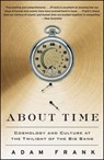 About Time - Adam Frank - 9781439169605