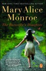 The Butterfly's Daughter - Mary Alice Monroe - 9781439170687