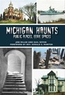 Michigan Haunts - Jon Milan ; Gail Offen - 9781439668177