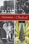 Christmas in Cleveland - Alan F. Dutka - 9781439671627