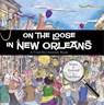 On the Loose in New Orleans - Sage Stossel - 9781439680001