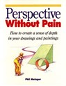 Perspective Without Pain - Phil Metzger - 9781440311369