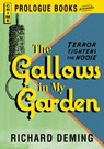 The Gallows in My Garden - Richard Deming - 9781440536953