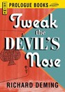 Tweak the Devil's Nose - Richard Deming - 9781440537189