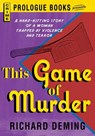 This Game of Murder - Richard Deming - 9781440540516