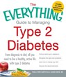 The Everything Guide to Managing Type 2 Diabetes - Paula Ford-Martin ; Jason Baker - 9781440551970