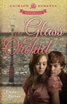 The Glass Orchid - Emma Barron - 9781440571213