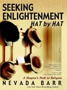 Seeking Enlightenment... Hat by Hat - Nevada Barr - 9781440624872