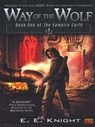 Way of The Wolf - E.E. Knight - 9781440625497