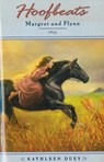 Hoofbeats: Margret and Flynn, 1875 - Kathleen Duey - 9781440632341