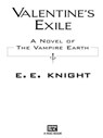 Valentine's Exile - E.E. Knight - 9781440639166