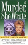 Murder, She Wrote: A Little Yuletide Murder - Jessica Fletcher ; Donald Bain - 9781440673467