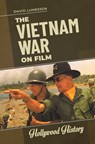 The Vietnam War on Film - David (Independent Scholar Luhrssen - 9781440866722