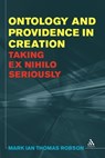 Ontology and Providence in Creation - ROBSON,  Mark Ian Thomas - 9781441183231