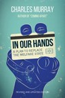In Our Hands - Charles Murray - 9781442260719
