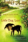 Little Dog, Lost - Marion Dane Bauer - 9781442434240