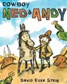 Cowboy Ned & Andy - David Ezra Stein - 9781442436220