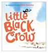 Little Black Crow - Chris Raschka - 9781442440692