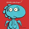 Oh No, Little Dragon! - Jim Averbeck - 9781442442702