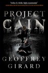 Project Cain - Geoffrey Girard - 9781442477018