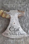 Egil, the Viking Poet - Laurence de Looze ; Jon Karl Helgason ; Russell Poole ; Torfi H. Tulinius - 9781442649699