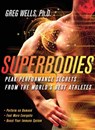 Superbodies - Greg Wells - 9781443405959