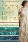 Seven Days in May - Kim Izzo - 9781443453493