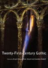 Twenty-First-Century Gothic - CHERRY,  Brigid ; Howell, Peter ; Ruddell, Caroline - 9781443823890