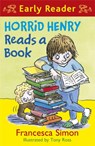 Horrid Henry Early Reader: Horrid Henry Reads A Book - Francesca Simon - 9781444001068