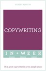 Copywriting In A Week - Rob Ashton ; Robert Ashton - 9781444159097