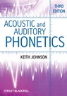 Acoustic and Auditory Phonetics - Keith Johnson - 9781444343083