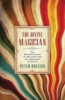 Divine Magician - ROLLINS,  Peter - 9781444703801