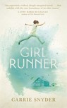 Girl Runner - Carrie Snyder - 9781444792669