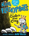King Flashypants and the Creature From Crong - Andy Riley - 9781444929652