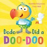 Dodo Did a Doo-Doo - Michelle Robinson - 9781444974195