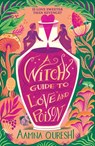 A Witch's Guide to Love and Poison - Aamna Qureshi - 9781444977479