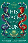 Throne of Khetara: His Face is the Sun - Michelle Jabes Corpora - 9781444982541