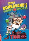 EDGE: Tommy Donbavand's Funny Shorts: Night of the Toddlers - Tommy Donbavand - 9781445146867