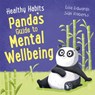Healthy Habits: Panda's Guide to Mental Wellbeing - Lisa Edwards - 9781445182346