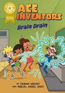 Reading Champion: Graphics: Ace Inventors Inc: Brain Drain - Damian Harvey - 9781445193953