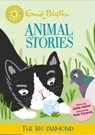 Reading Champion: Enid Blyton Animal Stories: The Big Diamond - Jackie Walter - 9781445196978