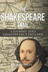 The Shakespeare Trail - BRAMLEY,  Zoe - 9781445646848